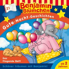 Hörbuch Benjamin Blümchen, Gute-Nacht-Geschichten, Folge 21: Das fliegende Bett  - Autor Vincent Andreas   - gelesen von Schauspielergruppe