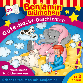 Hörbuch Benjamin Blümchen, Gute-Nacht-Geschichten, Folge 30: Viele kleine Schäfchenwolken  - Autor Vincent Andreas   - gelesen von Schauspielergruppe