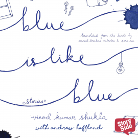 Hörbuch Blue is like blue  - Autor Vinod Kumar Shukla   - gelesen von Andrew Hoffland