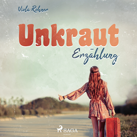 Hörbuch Unkraut - Erzählung  - Autor Viola Rohner   - gelesen von Sabine Swoboda