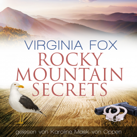 Hörbuch Rocky Mountain Secrets  - Autor Virginia Fox   - gelesen von Karoline Mask von Oppen