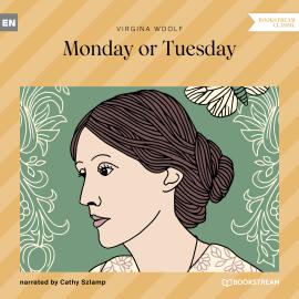 Hörbuch Monday or Tuesday (Unabridged)  - Autor Virginia Woolf   - gelesen von Cathy Szlamp