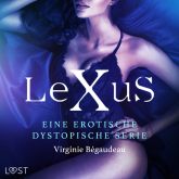 LeXus - Eine erotische dystopische Serie