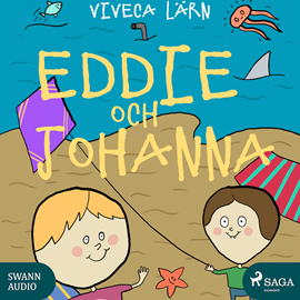 Hörbuch Eddie och Johanna  - Autor Viveca Lärn   - gelesen von Ida Olsson