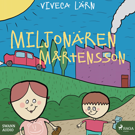Hörbuch Miljonären Mårtensson  - Autor Viveca Lärn   - gelesen von Ida Olsson