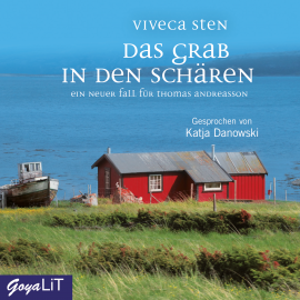 Hörbuch Das Grab in den Schären  - Autor Viveca Sten   - gelesen von Katja Danowski