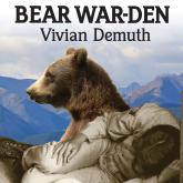 Bear War-den (Unabridged)