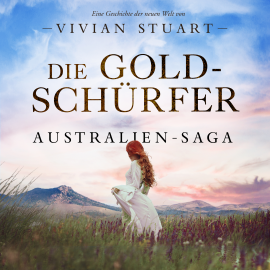 Hörbuch Die Goldschürfer  - Autor Vivian Stuart   - gelesen von Frank Stieren