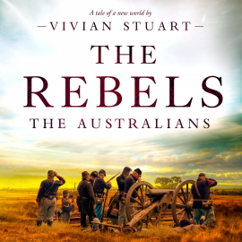 Hörbuch The Rebels  - Autor Vivian Stuart   - gelesen von Simon Slater