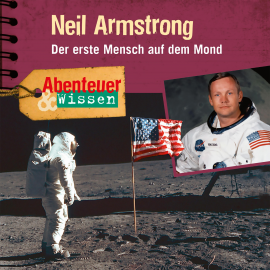 Hörbuch Neil Armstrong - Der erste Mensch auf dem Mond  - Autor Viviane Koppelmann   - gelesen von Schauspielergruppe
