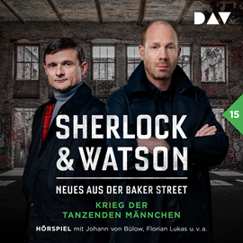 Hörbuch Sherlock & Watson - Neues aus der Baker Street, Band 15: Krieg der tanzenden Männchen  - Autor Viviane Koppelmann   - gelesen von Schauspielergruppe