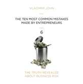THE TEN MOST COMMON MISTAKES MADE BY ENTREPRENEURS