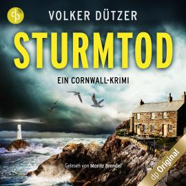 Hörbuch Sturmtod - Ein Cornwall-Krimi (Ungekürzt)  - Autor Volker Dützer   - gelesen von Moritz Brendel