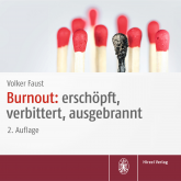 Hörbuch Burnout: erschöpft, verbittert, ausgebrannt  - Autor Volker Faust   - gelesen von Volker Faust