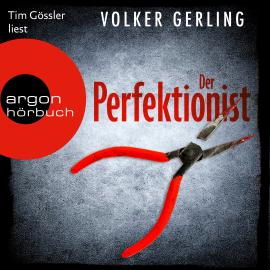 Hörbuch Der Perfektionist - Laura Graf-Reihe, Band 1 (Ungekürzte Lesung)  - Autor Volker Gerling   - gelesen von Tim Gössler