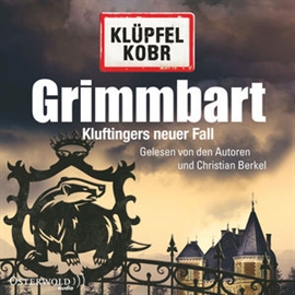 Hörbuch Grimmbart - Kluftingers neuer Fall (1)  - Autor Volker Klüpfel;Michael Kobr   - gelesen von Schauspielergruppe