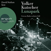 Hörbuch Lunapark (Gereon Raths sechster Fall)  - Autor Volker Kutscher   - gelesen von David Nathan