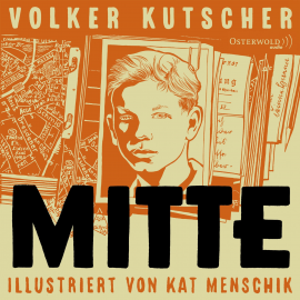 Hörbuch Mitte  - Autor Volker Kutscher   - gelesen von Schauspielergruppe