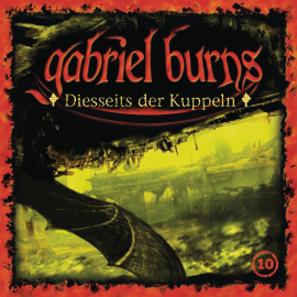 Hörbuch Folge 10: Diesseits der Kuppeln (Remastered Edition)  - Autor Volker Sassenberg   - gelesen von Gabriel Burns
