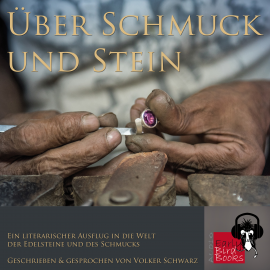 Hörbuch Über Schmuck und Stein  - Autor Volker Schwarz   - gelesen von Volker Schwarz