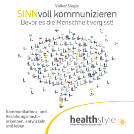 Hörbuch Sinnvoll kommunizieren  - Autor Volker Siegle   - gelesen von Volker Siegle