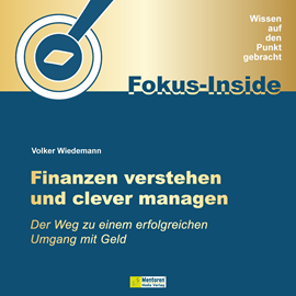 Hörbuch Finanzen verstehen und clever managen - Der Weg zu einem erfolgreichen Umgang mit Geld (ungekürzt)  - Autor Volker Wiedemann   - gelesen von Stefan Sangmeister