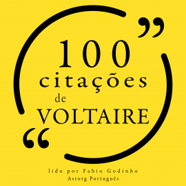 Hörbuch 100 citações de Voltaire  - Autor Voltaire   - gelesen von Fábio Godinho