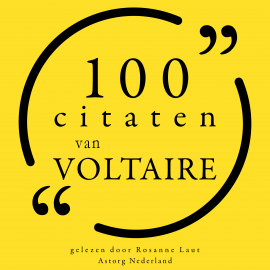 Hörbuch 100 citaten van Voltaire  - Autor Voltaire   - gelesen von Rosanne Laut