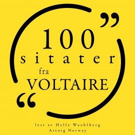 Hörbuch 100 sitater fra Voltaire  - Autor Voltaire   - gelesen von Helle Waahlberg