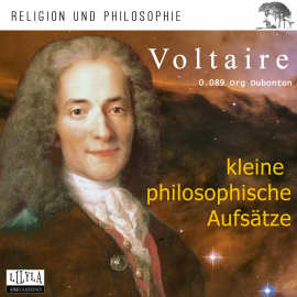Hörbuch Kleine philosophische Aufsätze  - Autor Voltaire   - gelesen von Schauspielergruppe