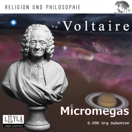 Hörbuch Mikromegas. Eine philosophische Erzählung.  - Autor Voltaire   - gelesen von Schauspielergruppe