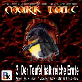 Hörbuch Hörbuch Mark Tate 003: Der Teufel hält reiche Ernte  - Autor W. A. Hary   - gelesen von Wilfried A. Hary