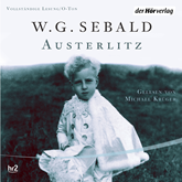 Hörbuch Austerlitz  - Autor W. G. Sebald   - gelesen von Schauspielergruppe
