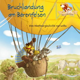 Hörbuch Bruchlandung am Bärenfelsen  - Autor Walko   - gelesen von Julian Horeyseck
