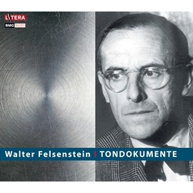 Hörbuch Tondokumente  - Autor Walter Felsenstein   - gelesen von Walter Felsenstein