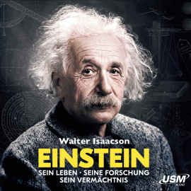Hörbuch Einstein  - Autor Walter Isaacson   - gelesen von Christian Baumann