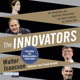 The Innovators - Die Vordenker der digitalen Revolution von Ada Lovelace bis Steve Jobs