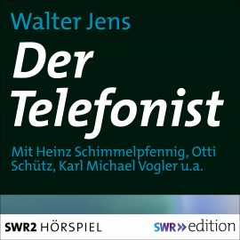 Hörbuch Der Telefonist  - Autor Walter Jens   - gelesen von Schauspielergruppe