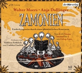 Hörbuch Zamonien  - Autor Walter Moers;Anja Dollinger   - gelesen von Schauspielergruppe
