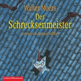 Hörbuch Der Schrecksenmeister  - Autor Walter Moers   - gelesen von Andreas Fröhlich