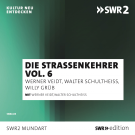 Hörbuch Die Straßenkehrer, Vol. 6  - Autor Walter Schultheiß   - gelesen von Schauspielergruppe