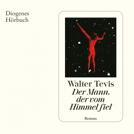 Hörbuch Der Mann, der vom Himmel fiel  - Autor Walter Tevis   - gelesen von Danny Exnar