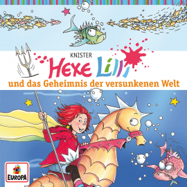Hörbuch Folge 08: Hexe Lilli und das Geheimnis der versunkenen Welt  - Autor Wanda Osten   - gelesen von Hexe Lilli.