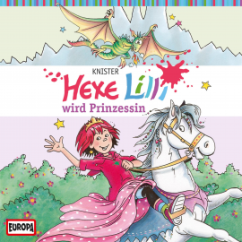 Hörbuch Folge 19: Hexe Lilli wird Prinzessin  - Autor Wanda Osten   - gelesen von Hexe Lilli.