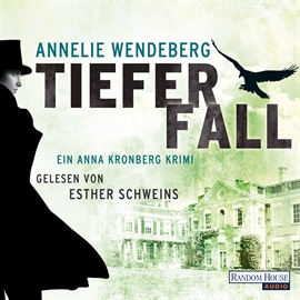 Hörbuch Tiefer Fall  - Autor Dr. Annelie Wendeberg   - gelesen von Esther Schweins