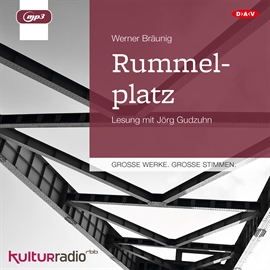 Hörbuch Rummelplatz  - Autor Werner Bräunig   - gelesen von Jörg Gudzuhn