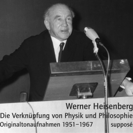 Hörbuch Die Verknüpfung von Physik und Philosophie  - Autor Werner Heisenberg   - gelesen von Werner Heisenberg
