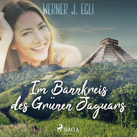 Hörbuch Im Bannkreis des grünen Jaguars  - Autor Werner J. Egli   - gelesen von Uta Kroemer