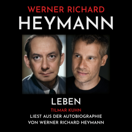Hörbuch Werner Richard Heymann - Leben  - Autor Werner Richard Heymann   - gelesen von Tilmar Kuhn