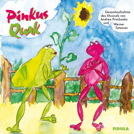 Hörbuch Pinkus Quak  - Autor Werner Totzauer   - gelesen von Andrea Prochazka